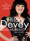 Bold As Brass (eBook): My Story